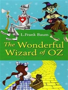 The Wonderful Wizard Of Oz (eBook, ePUB) - Frank Baum, L