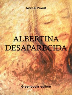 Albertina Desaparecida (eBook, ePUB) - Proust, Marcel