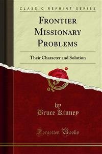 Frontier Missionary Problems (eBook, PDF)