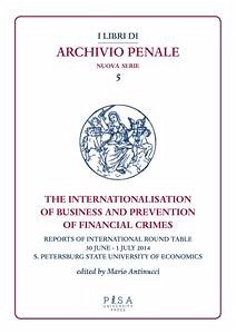 The Internationalisation of Business and Prevention of Financial Crimes (eBook, PDF) - Antinucci, Mario