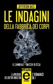 Le indagini della Fabbrica dei Corpi (eBook, ePUB)