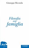 Filosofia della famiglia (eBook, ePUB)