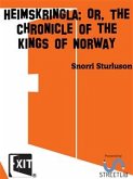 Heimskringla; Or, The Chronicle of the Kings of Norway (eBook, ePUB)