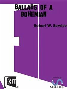 Ballads of a Bohemian (eBook, ePUB) - W. Service, Robert