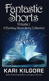 Fantastic Shorts: Volume 1 (eBook, ePUB)