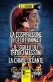La cospirazione degli Illuminati - Il sigillo dei tredici massoni - La chiave di Dante (eBook, ePUB)