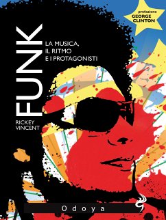 Funk! (eBook, ePUB) - Vincent, Rickey