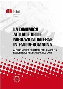 La dinamica attuale delle migrazioni interne in Emilia-Romagna (eBook, PDF) - Istat