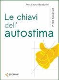 Le chiavi dell'autostima (eBook, ePUB)