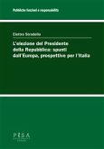 L'elezione del Presidente della Repubblica: spunti dall'Europa, prospettive per l'Italia (eBook, PDF)