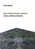 Piani di Manutenzione &quote;dedicati&quote;: (eBook, PDF)