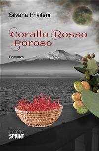 Corallo Rosso Poroso (eBook, ePUB) - Privitera, Silvana