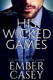His Wicked Games (The Cunningham Family, Book 1) (eBook, ePUB)