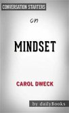 Mindset: The New Psychology of Success by Carol S. Dweck   Conversation Starters (eBook, ePUB)