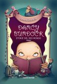 Darcy Burdock. Storie del mio mondo (eBook, ePUB)