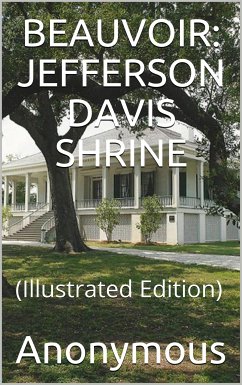 Beauvoir Jefferson Davis Shrine (eBook, PDF) - anonymous