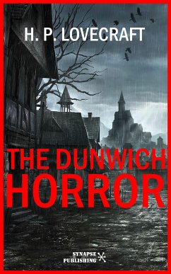 The Dunwich Horror (eBook, ePUB) - Phillips Lovecraft, Howard