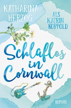 Schlaflos in Cornwall (eBook, ePUB) - Herzog, Katharina; Koppold, Katrin