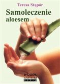 Samoleczenie aloesem (eBook, ePUB)