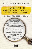 Lineamenti di Grafologia Forense e Psicopatologia (eBook, PDF)