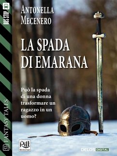 La spada di Emarana (eBook, ePUB) - Mecenero, Antonella