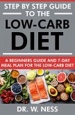 Step by Step Guide to the Low-Carb Diet (eBook, PDF)