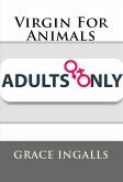 Virgin For Animals: Taboo Erotica (eBook, ePUB)