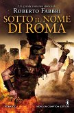 Sotto il nome di Roma (eBook, ePUB)