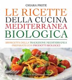 Le ricette della cucina mediterranea biologica (eBook, ePUB)