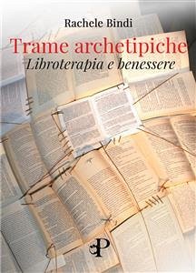 Trame archetipiche (eBook, ePUB) - Bindi, Rachele