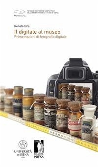 Il digitale al museo (eBook, PDF) - Renato, Idra,