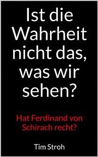 Ist die Wahrheit nicht das, was wir sehen? (eBook, ePUB) - Stroh, Tim