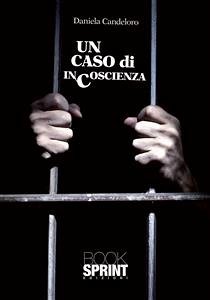 Un caso di incoscienza (eBook, PDF) - Candeloro, Daniela