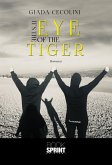 It&quote;s the eye of the tiger (eBook, ePUB)
