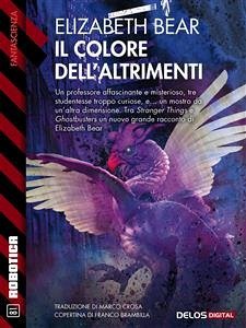 Il colore dell’altrimenti (eBook, ePUB) - Bear, Elizabeth