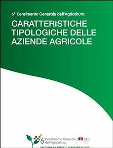 Caratteristiche tipologiche delle aziende agricole (eBook, PDF) - Istat