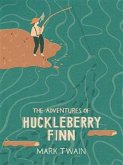 Adventures of Huckleberry Finn (eBook, ePUB)