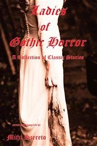 Ladies of Gothic Horror (eBook, ePUB) - Szereto, Mitzi