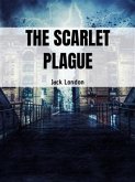 The Scarlet Plague (eBook, ePUB)