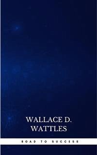 Road to Success: The Classic Guide for Prosperity and Happiness (eBook, ePUB) - Allen, James; Franklin, Benjamin; Scovel Shinn, Florence