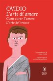 L'arte di amare - Come curar l'amore - L'arte del trucco (eBook, ePUB)