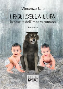 I figli della lupa (eBook, ePUB) - Baio, Vincenzo