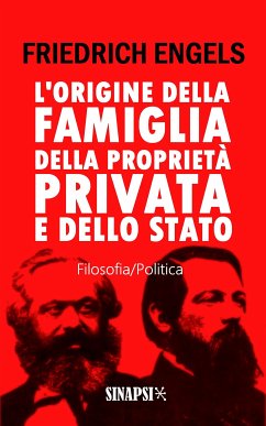 L'origine della famiglia, della proprietà privata e dello Stato (eBook, ePUB) - Engels, Friedrich