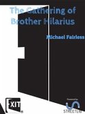 The Gathering of Brother Hilarius (eBook, ePUB)