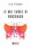 Le mie tavole di Rorschach (eBook, ePUB)