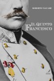 Il quinto Francesco (eBook, ePUB)