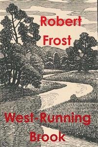 West-Running Brook (eBook, ePUB) - Frost, Robert