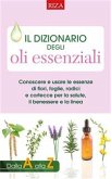 Il dizionario degli oli essenziali (eBook, ePUB)