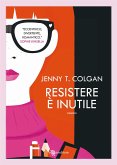 Resistere è inutile (eBook, ePUB)