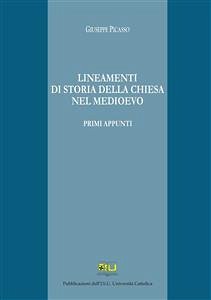 Lineamenti di storia della Chiesa nel medioevo (eBook, PDF) - Picasso, Giuseppe